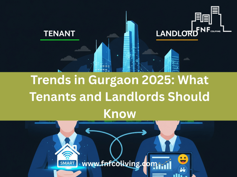 Trends in Gurgaon&nbsp;2025