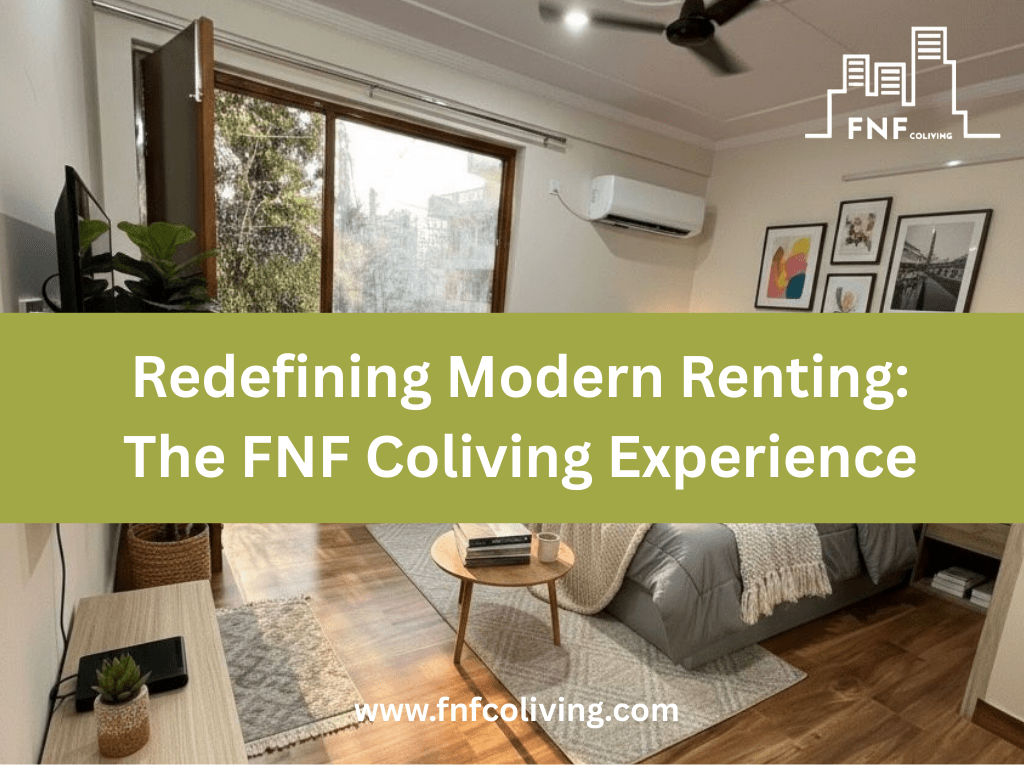 Redefining Modern Renting: The FNF Coliving&nbsp;Experience