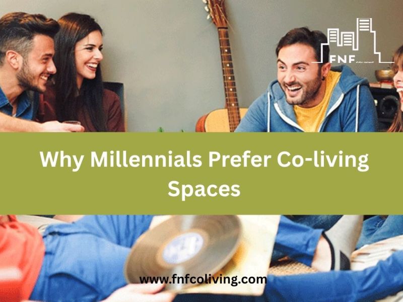 Why Millennials Prefer Co-living&nbsp;Spaces
