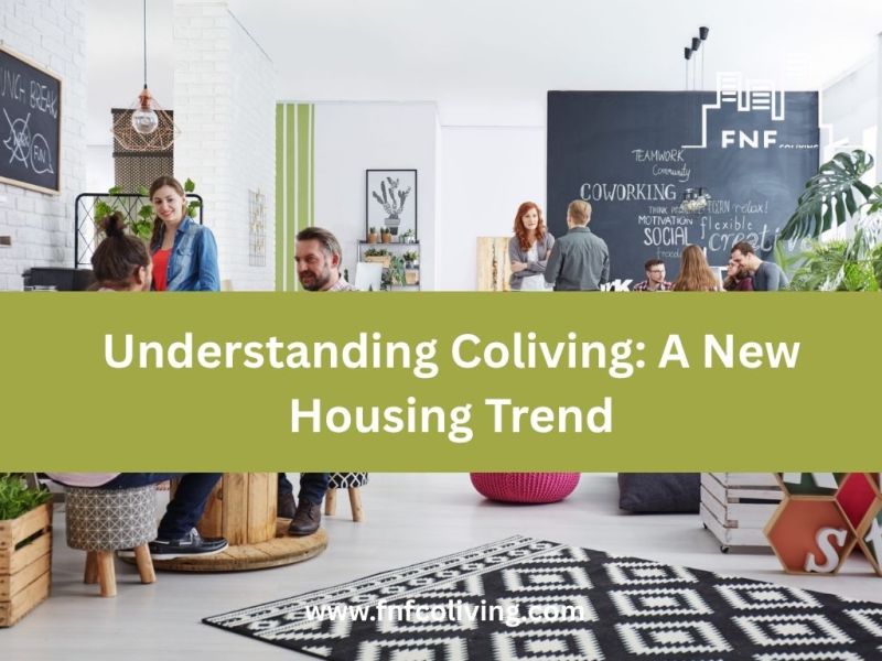Understanding Coliving: A New Housing&nbsp;Trend