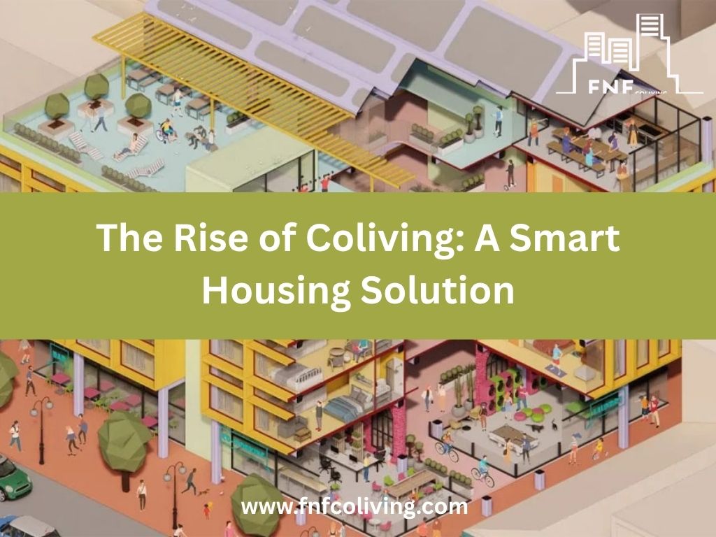 The Rise of Coliving: A Smart Housing&nbsp;Solution