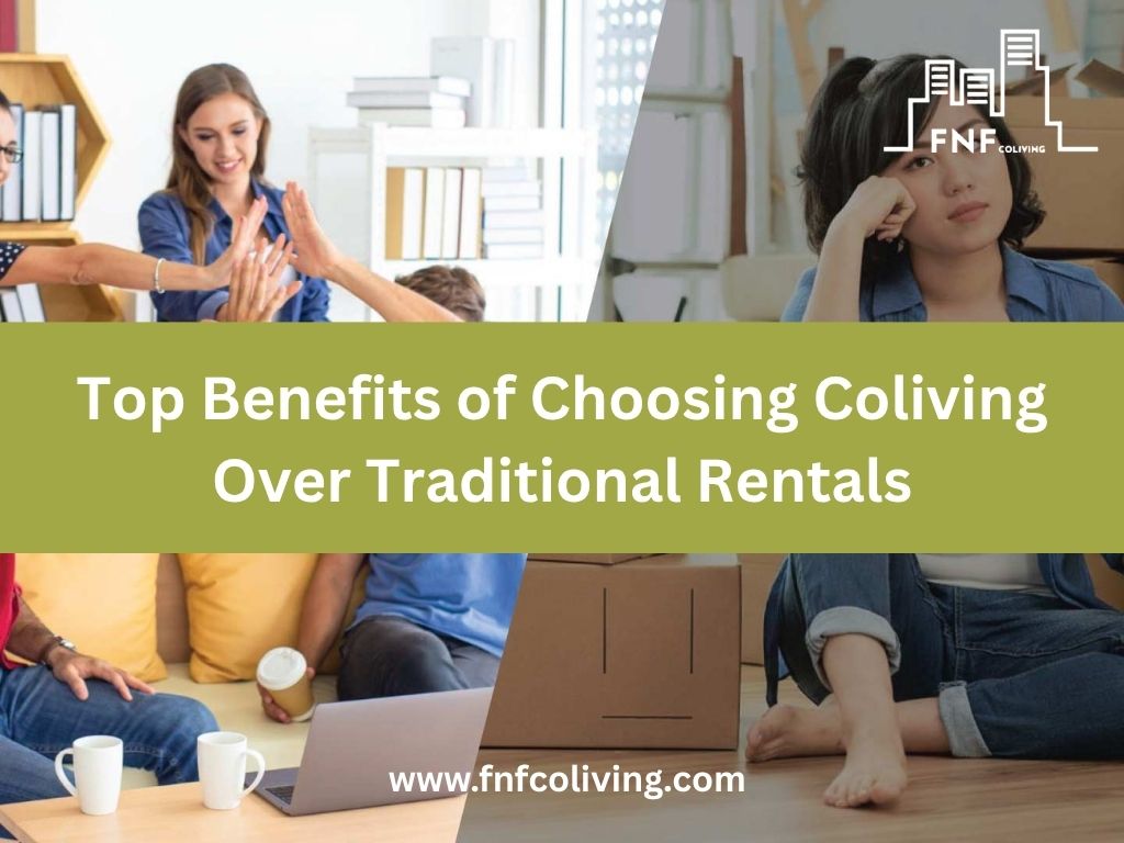 Coliving vs. Traditional Rentals: Choosing the Right&nbsp;Fit