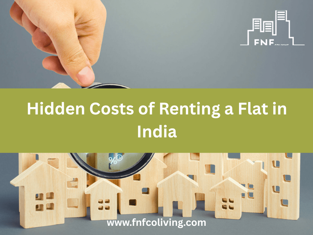 Understanding Hidden Rental Costs in&nbsp;India