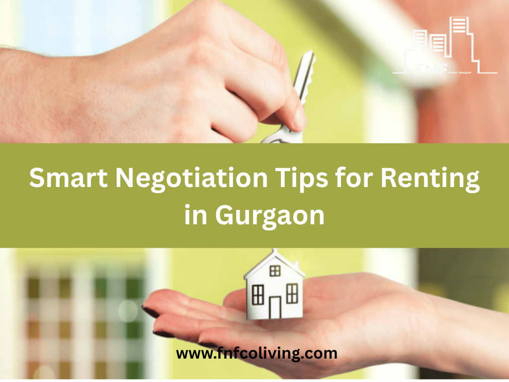 Smart Negotiation Tips for Renting in&nbsp;Gurgaon