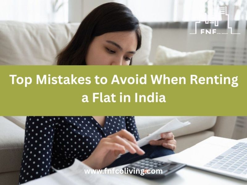 Top Mistakes to Avoid When Renting a Flat in&nbsp;India