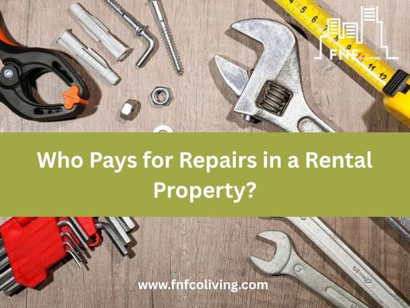 Who Pays for Repairs in a Rental&nbsp;Property?